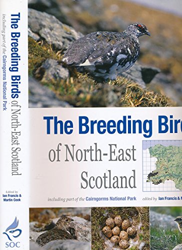 The Breeding Birds of North-East Scotland