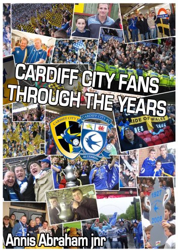 Cardiff City Fans Through the Years