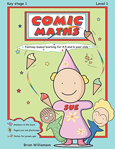 Comic Maths: Sue: Fantasy-Based Learning for 4, 5 and 6 Year Olds