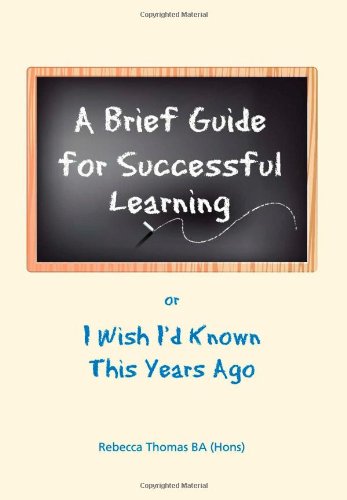 A Brief Guide for Successful Learning