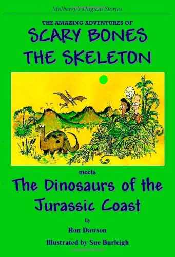 The Amazing Adventures of Scary Bones the Skeleton