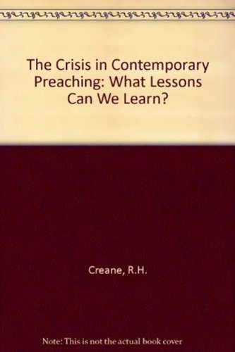 The Crisis in Contemporary Preaching