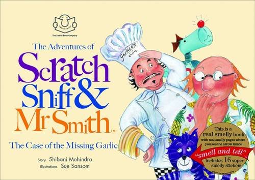 The Adventures of Scratch, Sniff and Mr Smith