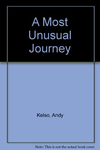 A Most Unusual Journey
