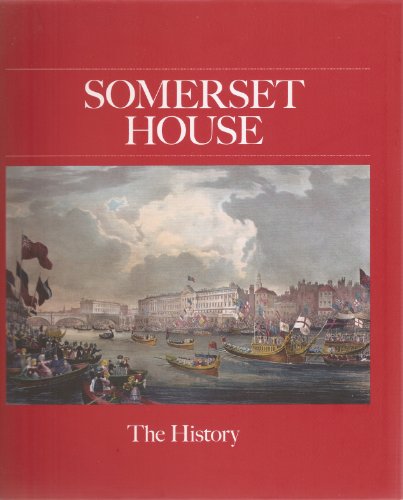 Somerset House - The History