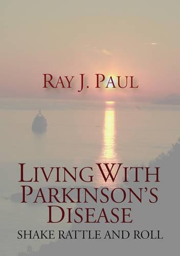 Living with Parkinson's Disease