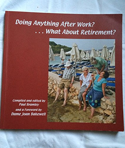 Doing Anything After Work... What About Retirement?