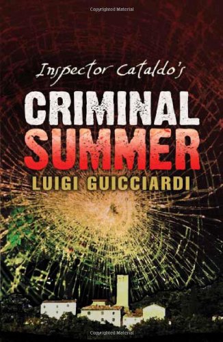 Inspector Cataldo's Criminal Summer