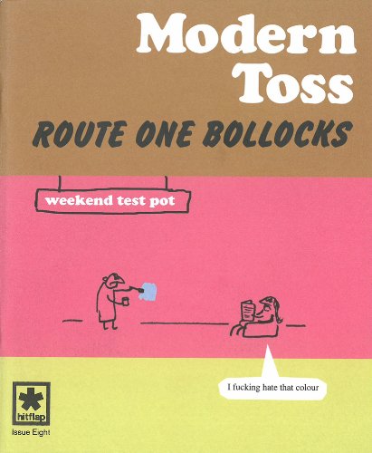 Route One Bollocks: Modern Toss