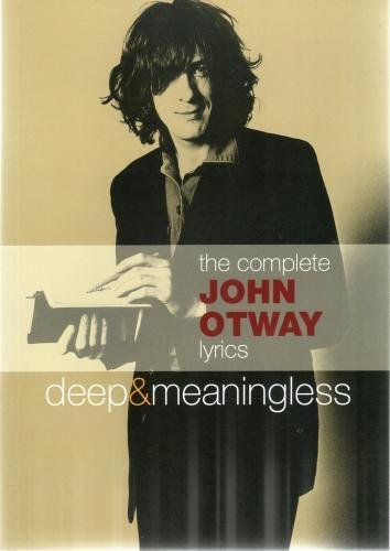 The Complete John Otway Lyrics