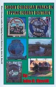 Short Circular Walks in Epping Forest District 