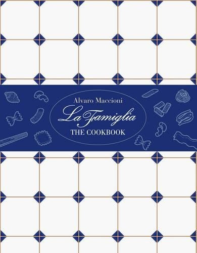 La Famiglia: The Cookbook