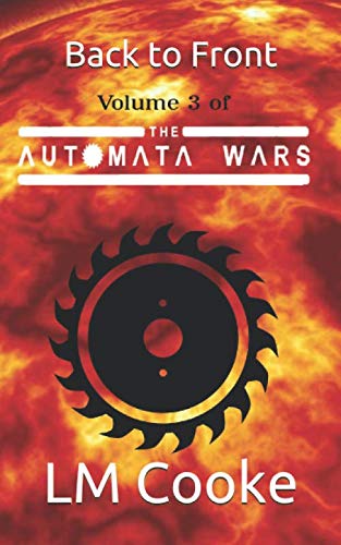 The Automata Wars: Back To Front
