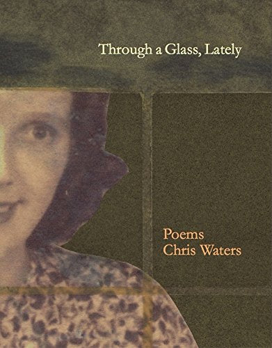 Through a Glass, Lately
