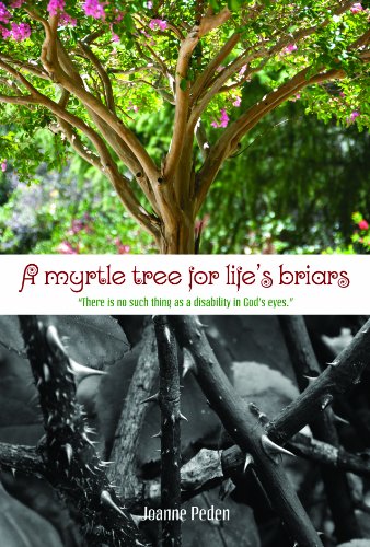 A Myrtle Tree for Life's Briars