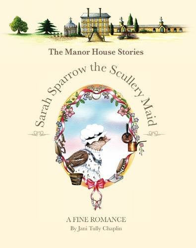The Sarah Sparrow the Scullery Maid ' a Fine Romance'