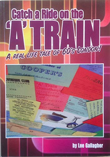 Catch a Ride on the 'A' Train: 1