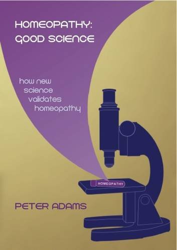 Homeopathy: Good Science