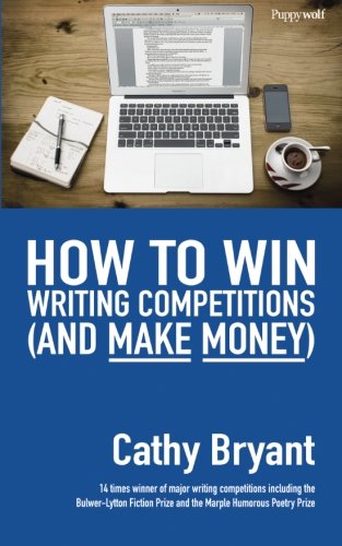 How to Win Writing Competitions (and Make Money)