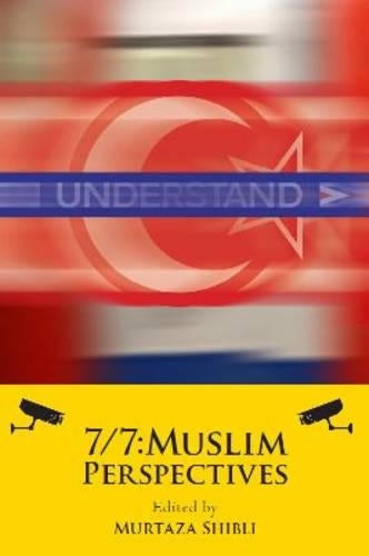 7/7: Muslim Perspectives