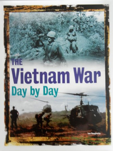 The Vietnam War Day by Day