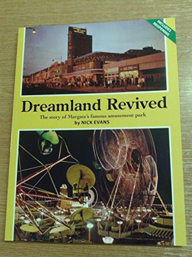 Dreamland Revived