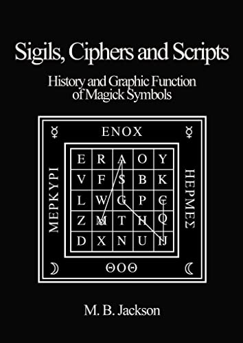 Sigils, Ciphers and Scripts