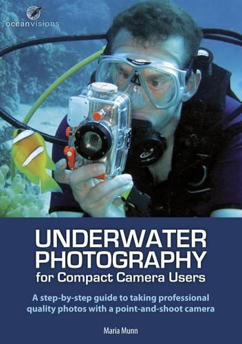 Underwater Photography for Compact Camera Users