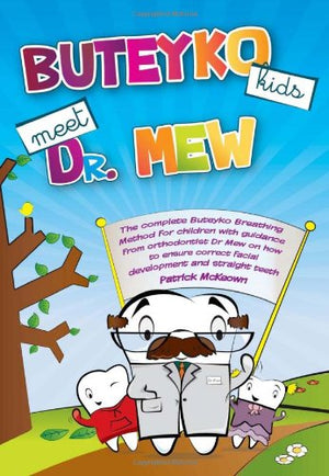 Buteyko Kids Meet Dr Mew