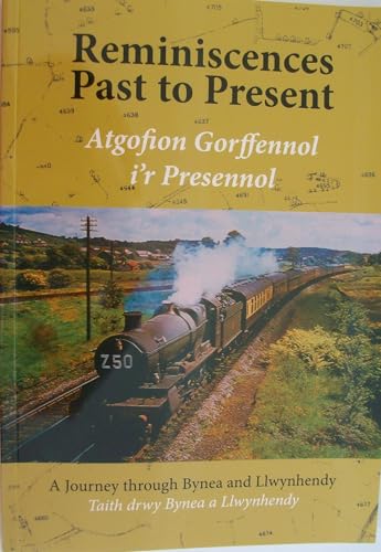 Reminiscences Past to Present