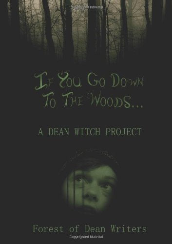 If You Go Down to the Woods...