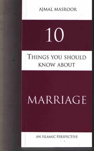 10 Things You Should Know About Marriage
