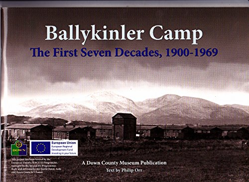 Ballykinler Camp, The First Seven Decades, 1900-1969
