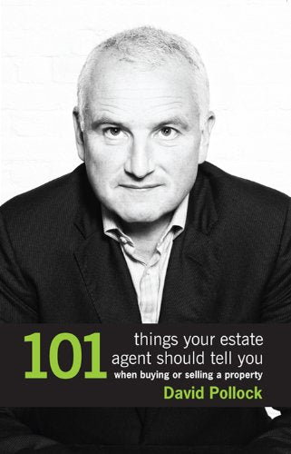 101 Things Your Estate Agent Should Tell You When Buying or Selling a Property