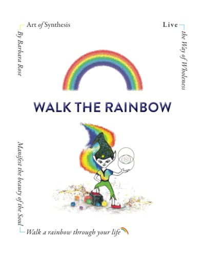 Walk the Rainbow