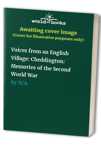 Voices from an English Village: Cheddington