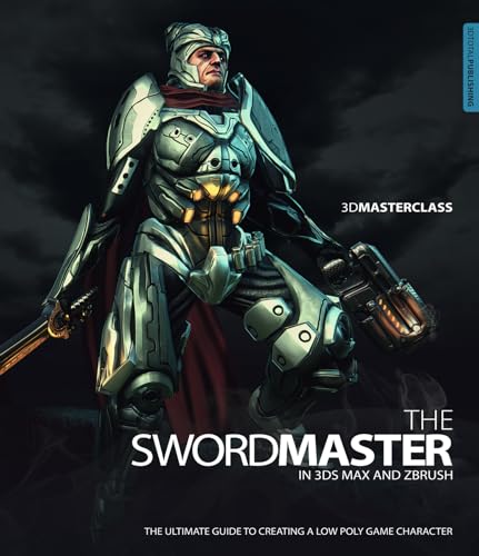 3D Masterclass: The Swordmaster in 3ds Max and ZBrush
