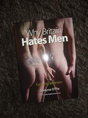 Why Britain Hates Men