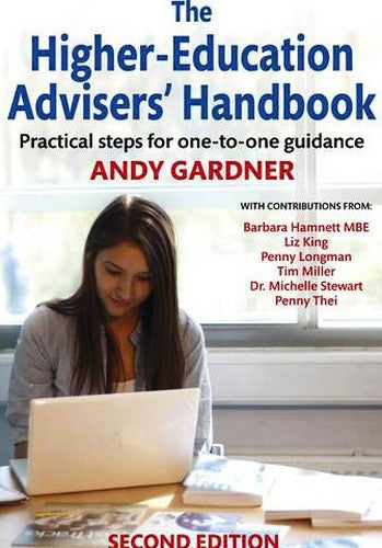 The Higher-education Advisers' Handbook: Practical Steps for One-to-one Guidance