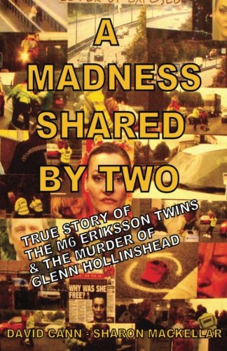 A Madness Shared by Two
