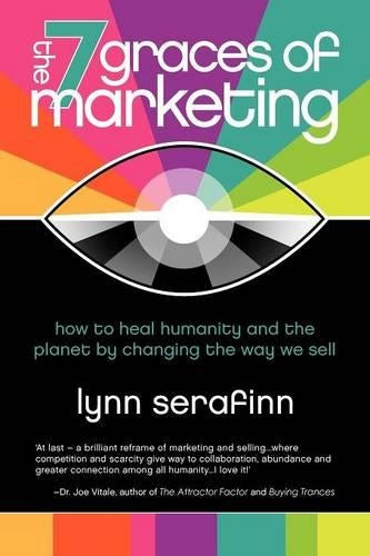 The 7 Graces of Marketing
