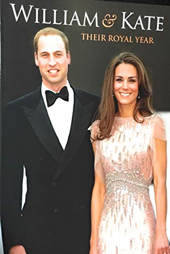 William & Kate - Their Royal Year