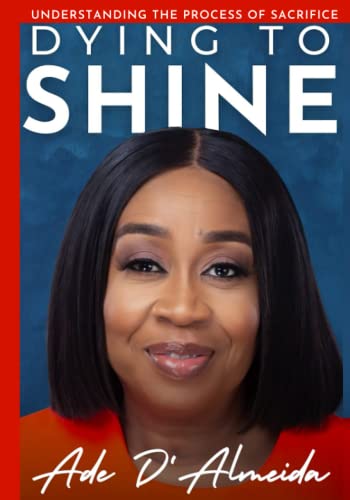 DYING TO SHINE: Understanding the Process of Sacrifice