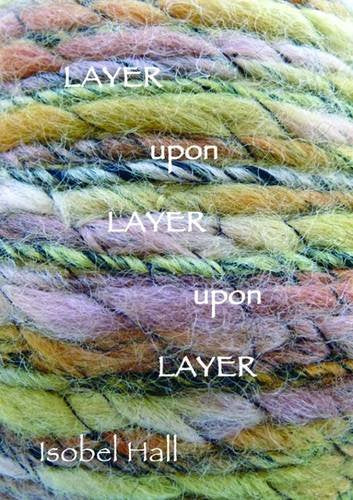 Layer Upon Layer