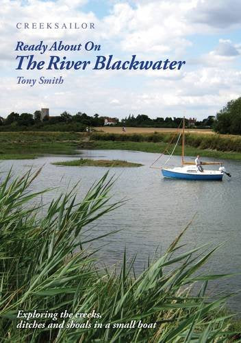 Creeksailor Ready About on the River Blackwater