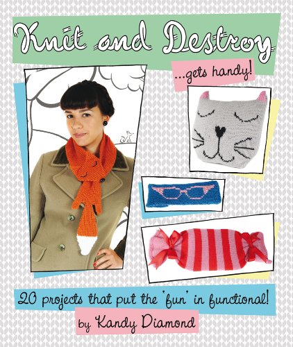 Knit And Destroy Gets Handy