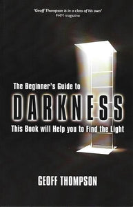 Beginners Guide to Darkness 