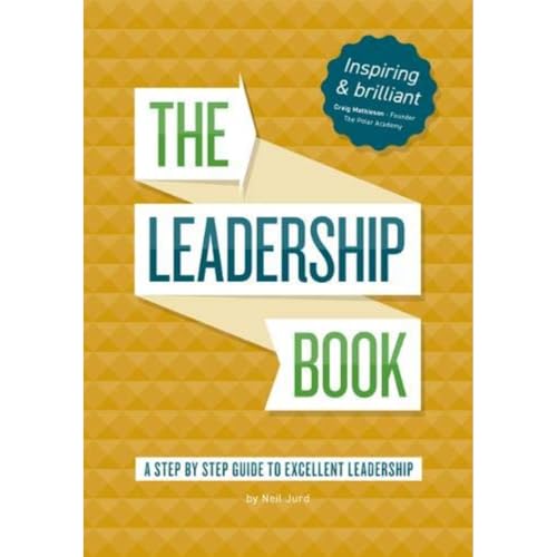 The Leadership Book by Neil Jurd