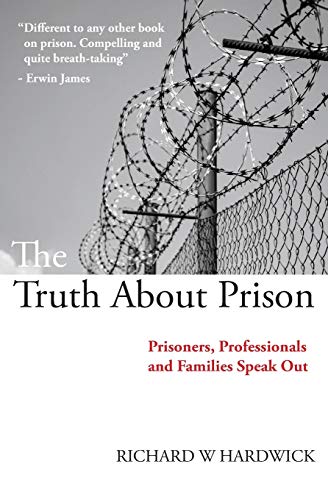 The Truth About Prison