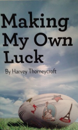 Making My Own Luck